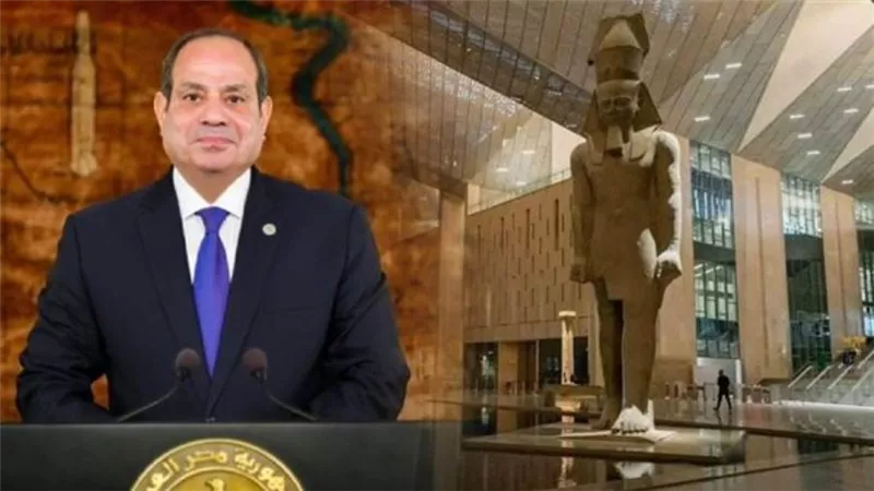 الرئيس السيسي يرحب بضيوف العالم قبل افتتاح المتحف المصري الكبير اليوم